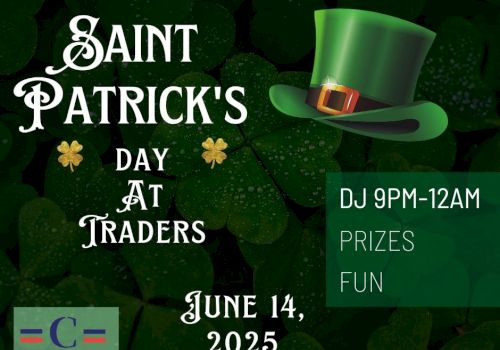 Saint Patrick's Day event at Traders on June 14, 2025, with a DJ from 9 PM-12 AM, prizes, and fun.