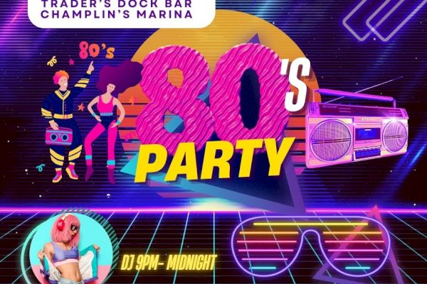 Retro-themed 80s party flyer for August 23, 2025, at Champlin’s Marina, featuring a DJ from 9 PM to midnight.