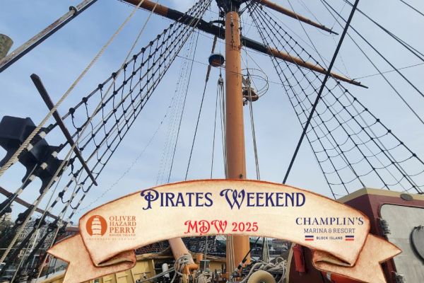 A ship's deck with rigging is shown, overlaid with a banner for "Pirates Weekend MDW 2025" at Champlin's Marina & Resort, Block Island.