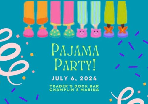 The image promotes a pajama party on July 6, 2024, at Trader’s Dock Bar in Champlin’s Marina, featuring cartoon pajama bottoms and festive confetti.