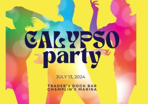 A colorful flyer for a "Calypso Party" on July 13, 2024, at Trader's Dock Bar, Champlin's Marina.