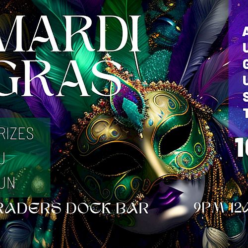 Mardi Gras event poster with a colorful mask, feathers, and details for an August 10 celebration at Traders Dock Bar, 9 PM to 12 AM.